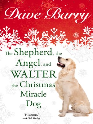 cover image of The Shepherd, the Angel, and Walter the Christmas Miracle Dog